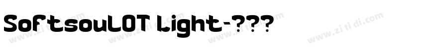 SoftsoulOT Light字体转换 SoftsoulOT Light字体转换